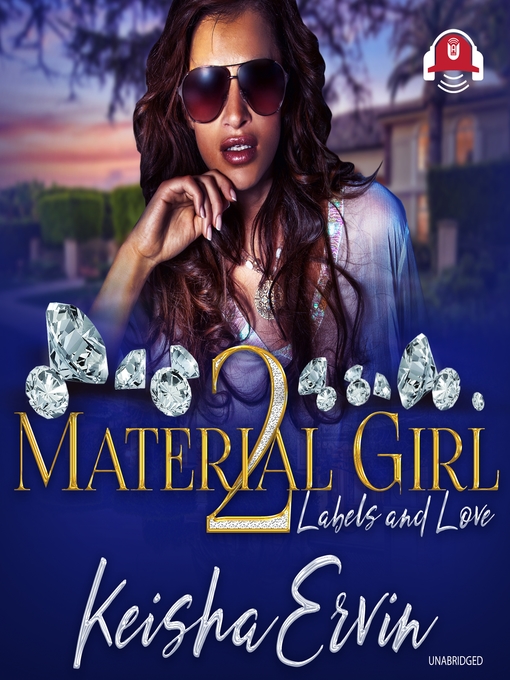 Title details for Material Girl 2 by Keisha Ervin - Available